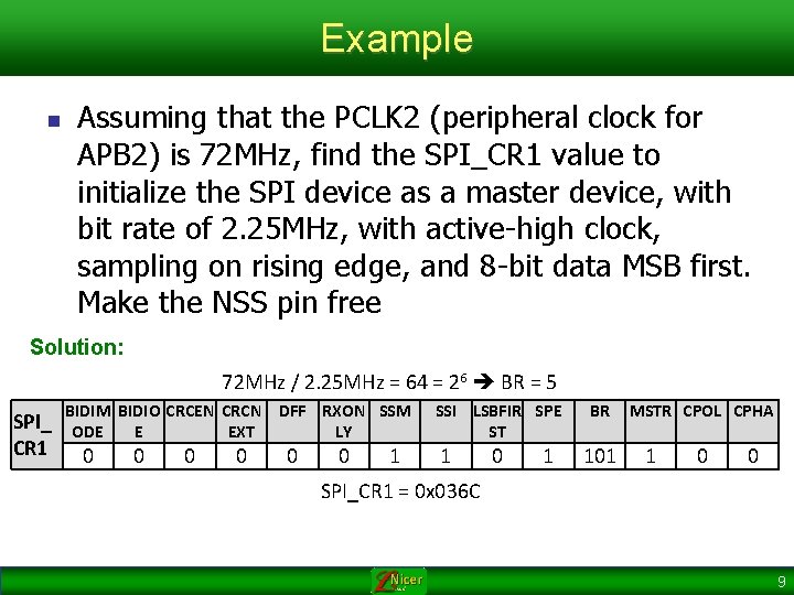 Example n Assuming that the PCLK 2 (peripheral clock for APB 2) is 72