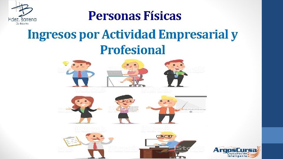 Personas Físicas Ingresos por Actividad Empresarial y Profesional 