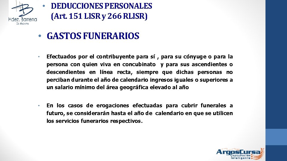  • DEDUCCIONES PERSONALES (Art. 151 LISR y 266 RLISR) • GASTOS FUNERARIOS •