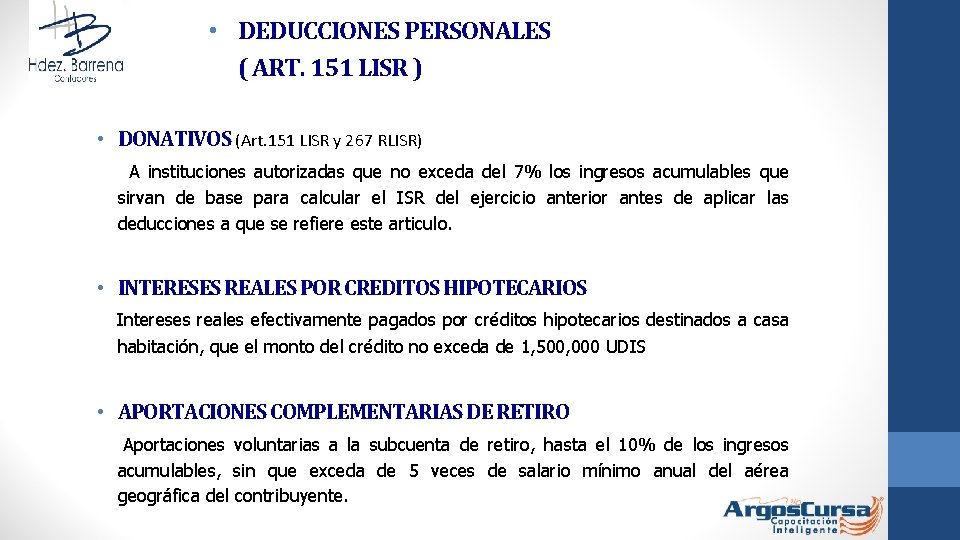  • DEDUCCIONES PERSONALES ( ART. 151 LISR ) • DONATIVOS (Art. 151 LISR