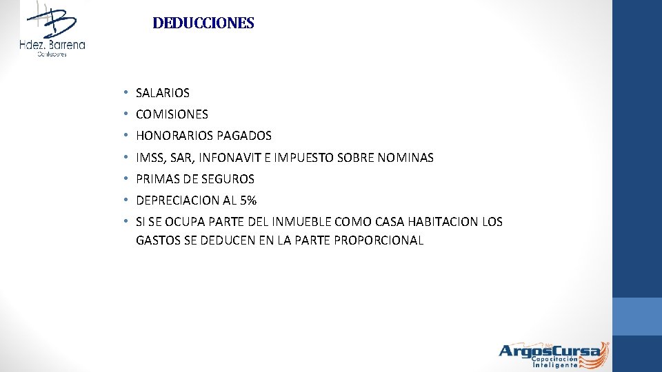 DEDUCCIONES • SALARIOS • COMISIONES • HONORARIOS PAGADOS • IMSS, SAR, INFONAVIT E IMPUESTO