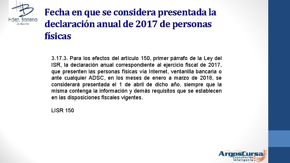 Fecha en que se considera presentada la declaración anual de 2017 de personas físicas