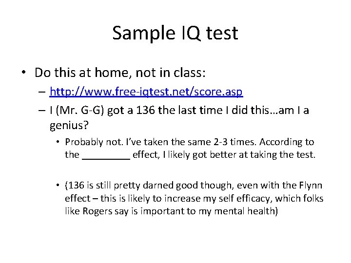 Sample IQ test • Do this at home, not in class: – http: //www.