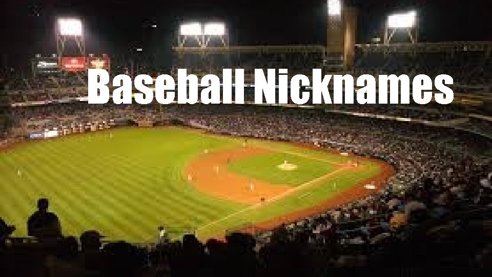 Baseball Nicknames 