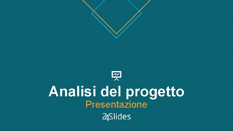 Analisi del progetto Presentazione 