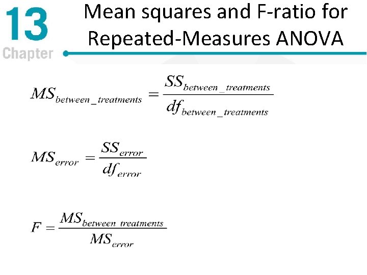 Mean squares and F-ratio for Repeated-Measures ANOVA 