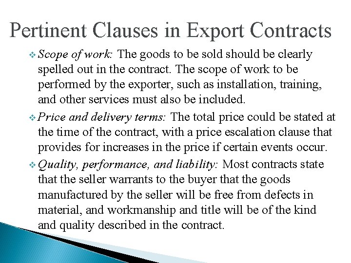 Pertinent Clauses in Export Contracts v Scope of work: The goods to be sold