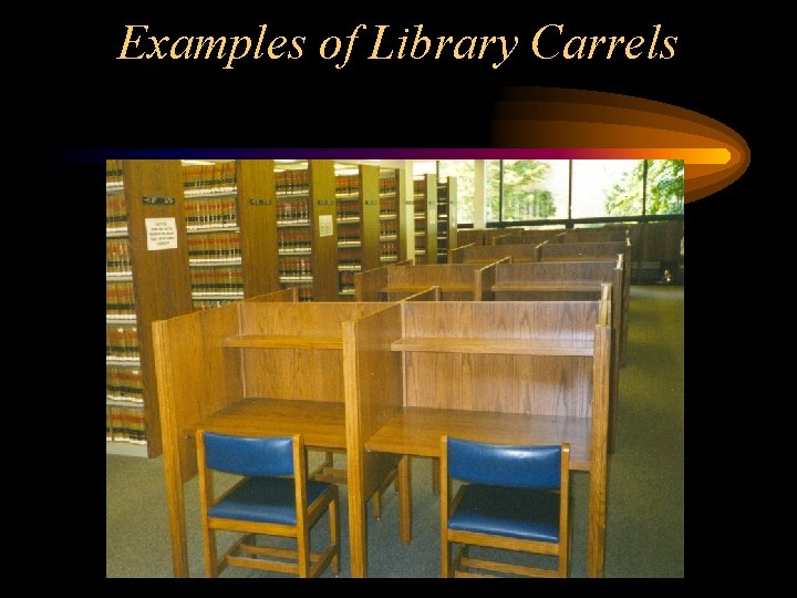 Examples of Library Carrels 