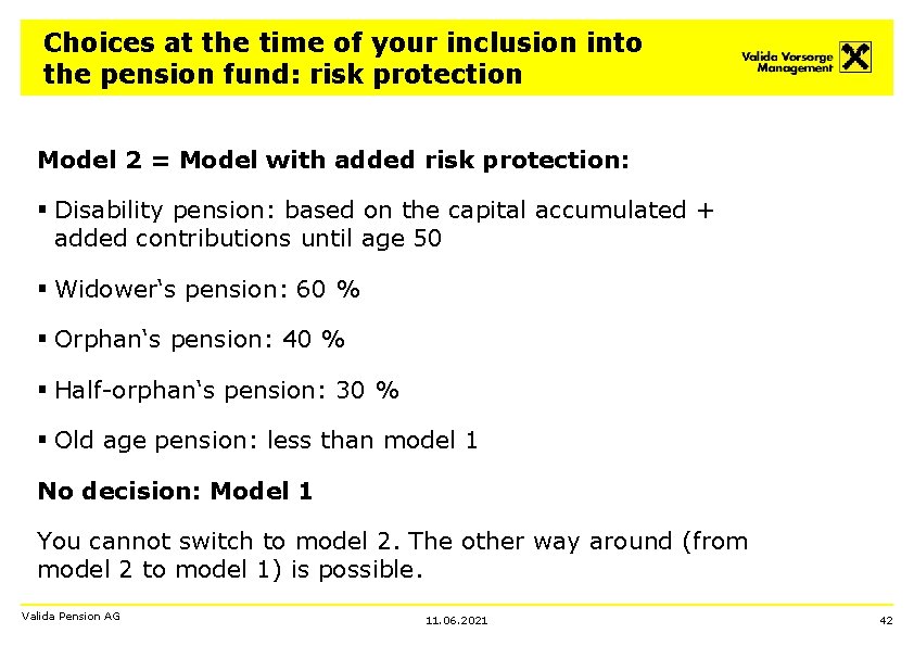 Choices at the time of your inclusion into the pension fund: risk protection Model