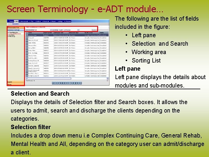Screen Terminology - e-ADT module… The following are the list of fields included in