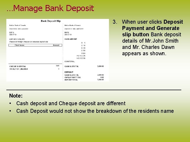 …Manage Bank Deposit 3. When user clicks Deposit Payment and Generate slip button Bank