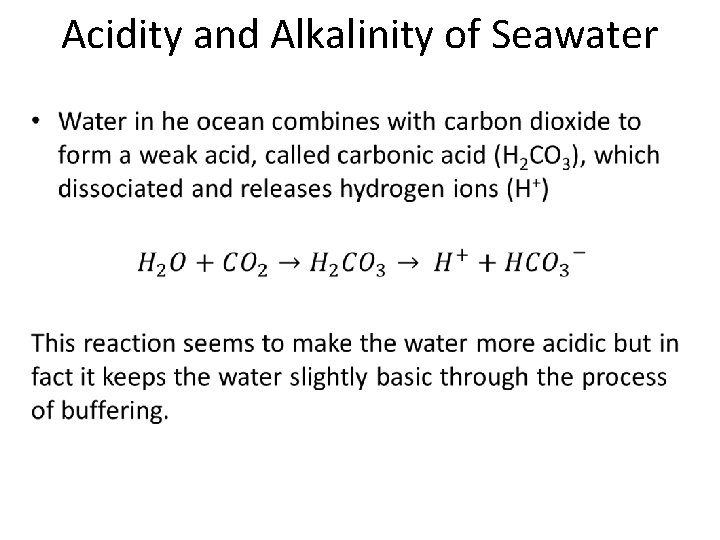 Acidity and Alkalinity of Seawater • 