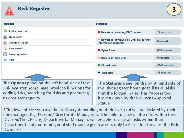 3 The Options panel on the left hand side of the Risk Register home