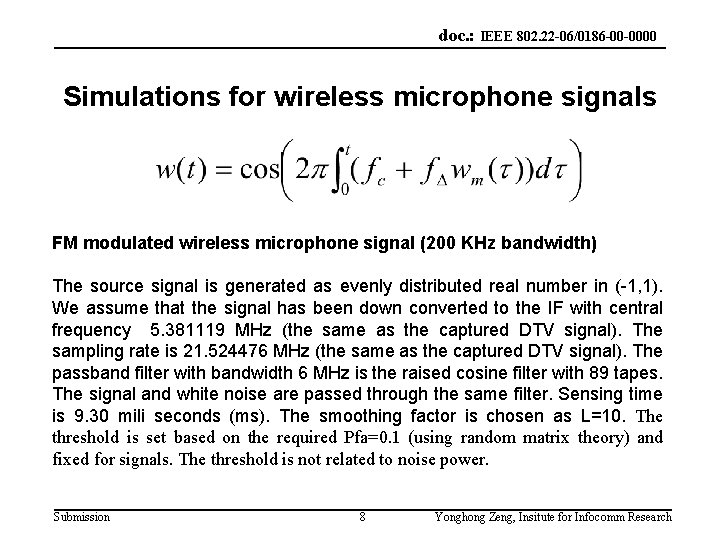 doc. : IEEE 802. 22 -06/0186 -00 -0000 Simulations for wireless microphone signals FM