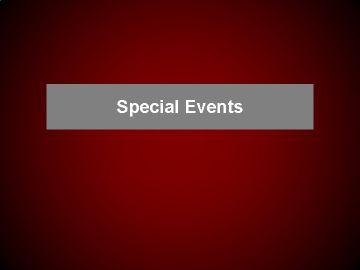 Special Events 