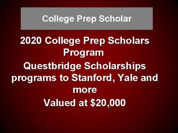 College Prep Scholar 2020 College Prep Scholars Program Questbridge Scholarships programs to Stanford, Yale