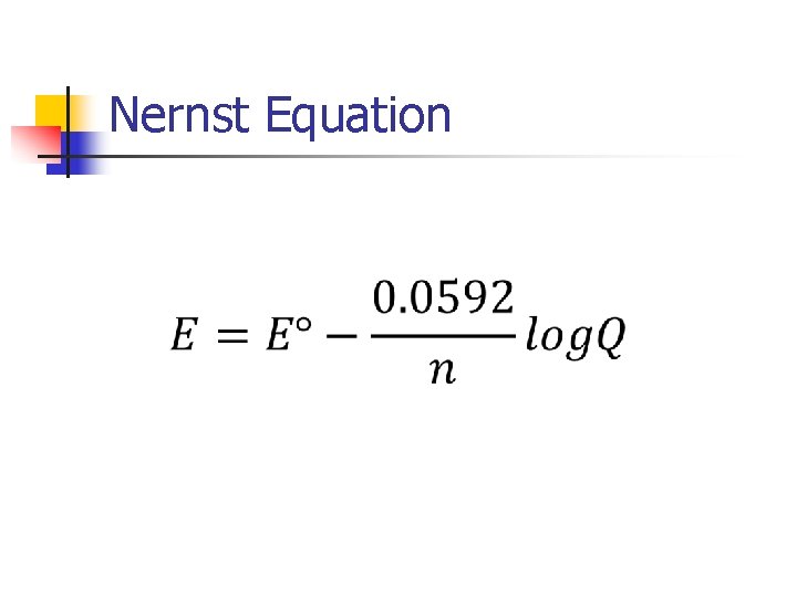 Nernst Equation 