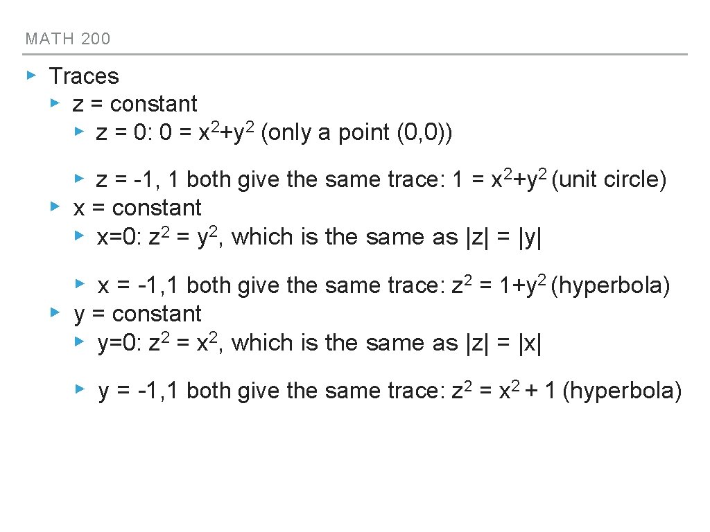 MATH 200 ▸ Traces ▸ z = constant ▸ z = 0: 0 =