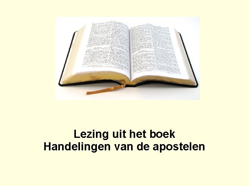 Lezing uit het boek Handelingen van de apostelen 