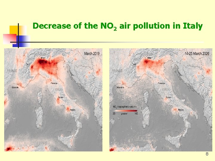 Decrease of the NO 2 air pollution in Italy 8 