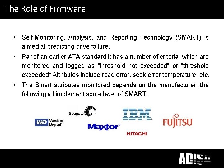 What ICT Disposal mean to you? The Roledoes of Firmware • Self-Monitoring, Analysis, and