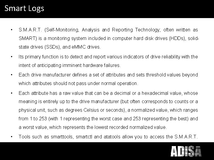 What does ICT Disposal mean to you? Smart Logs • S. M. A. R.