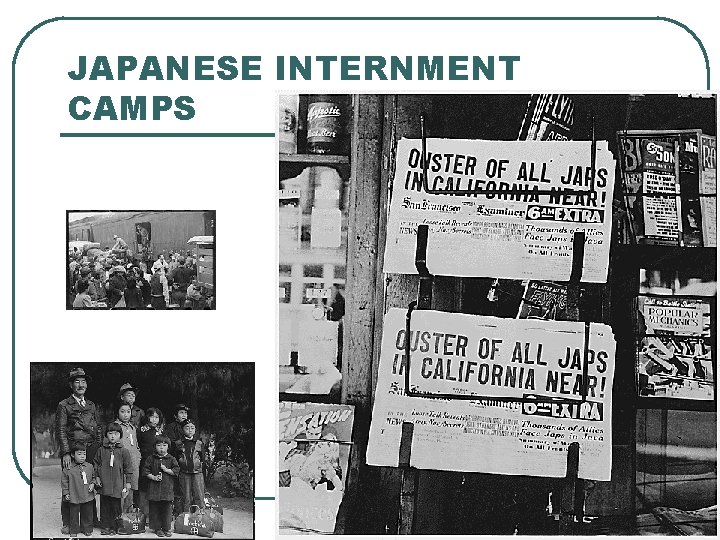 JAPANESE INTERNMENT CAMPS 