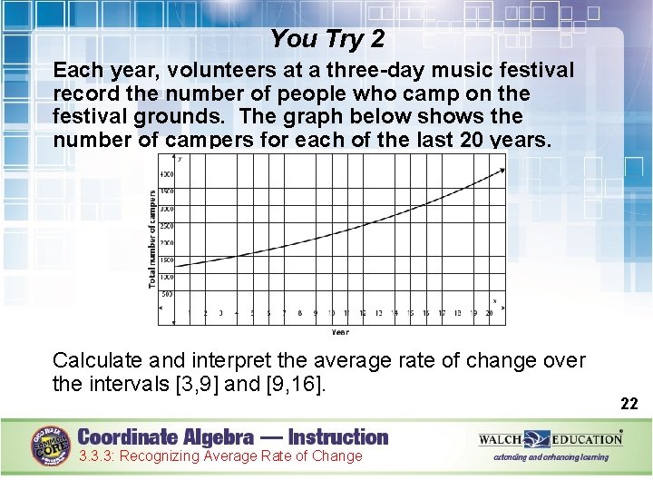 You Try 2 Each year, volunteers at a three-day music festival record the number