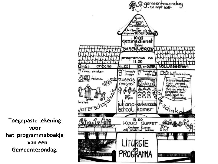 Toegepaste tekening voor het programmaboekje van een Gemeentezondag. 