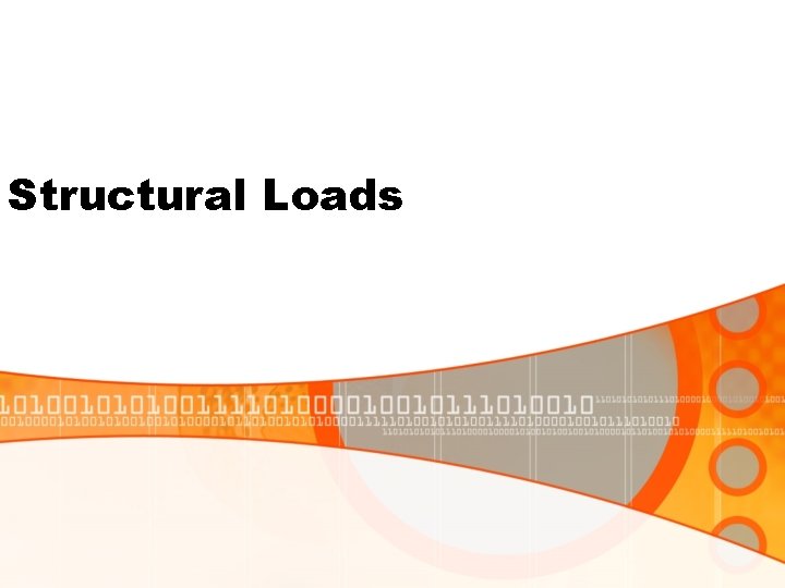 Structural Loads Structural Loads