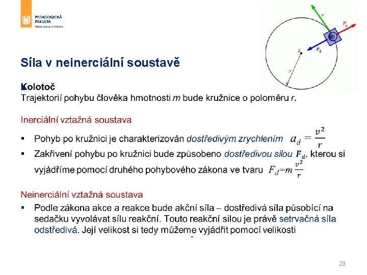 Síla v neinerciální soustavě § 29 