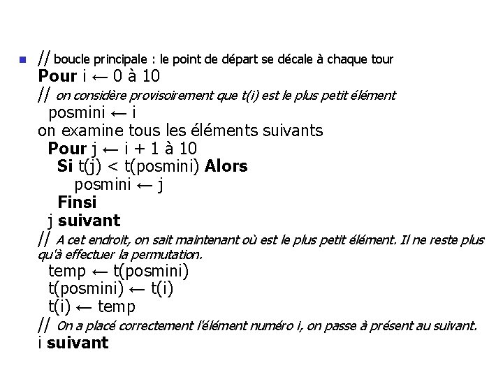 n // boucle principale : le point de départ se décale à chaque tour