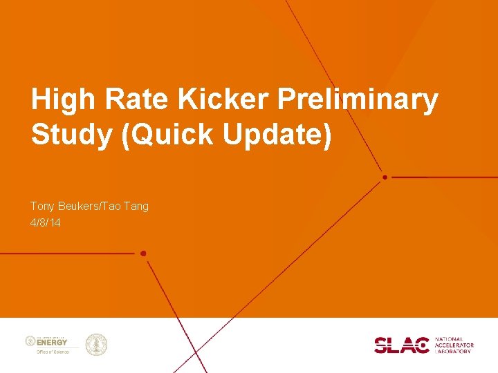 High Rate Kicker Preliminary Study (Quick Update) Tony Beukers/Tao Tang 4/8/14 