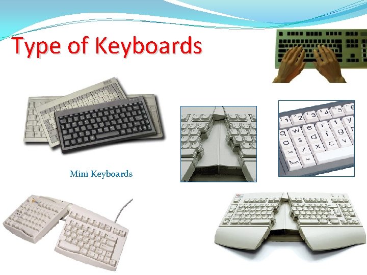 Type of Keyboards Mini Keyboards 