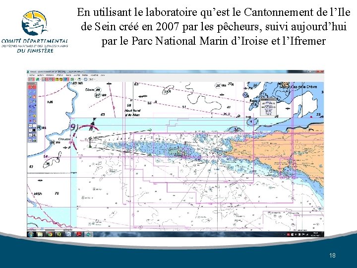 En utilisant le laboratoire qu’est le Cantonnement de l’Ile de Sein créé en 2007