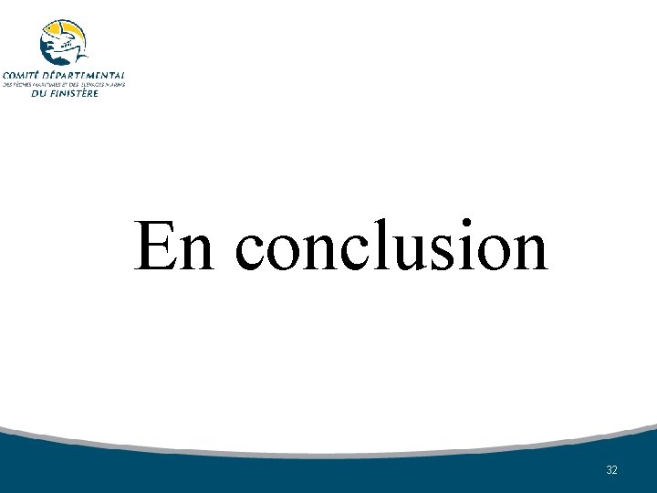 En conclusion 32 