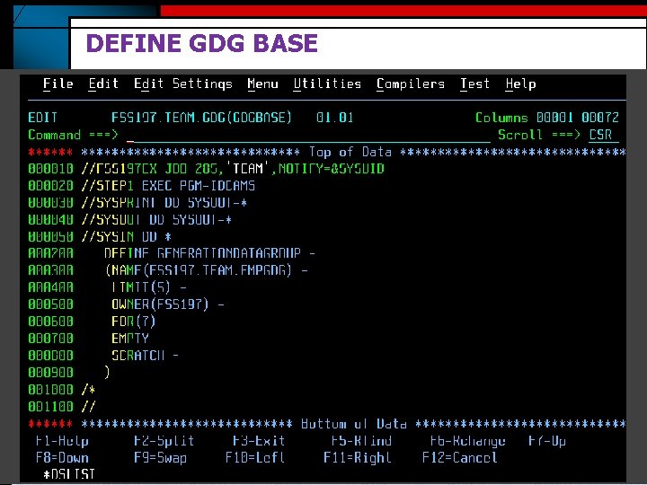 DEFINE GDG BASE DEFINE GDG BASE