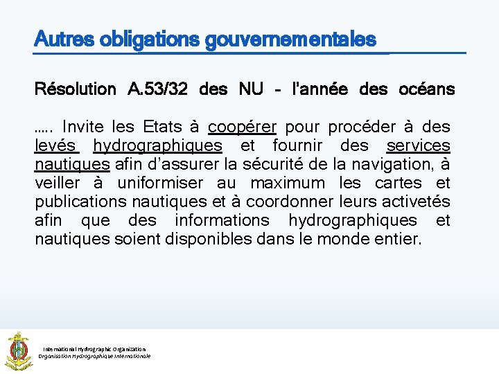 Autres obligations gouvernementales Résolution A. 53/32 des NU – l’année des océans …. .