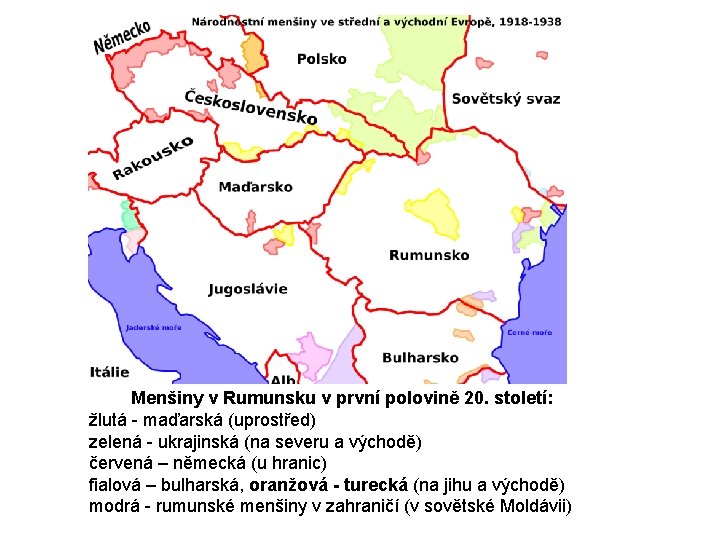 Menšiny v Rumunsku v první polovině 20. století: žlutá - maďarská (uprostřed) zelená -