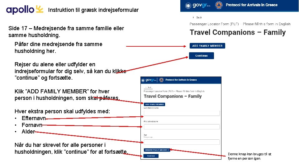 Instruktion til græsk indrejseformular Side 17 – Medrejsende fra samme familie eller samme husholdning.