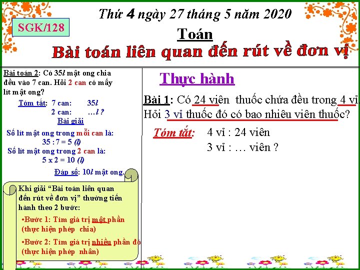 SGK/128 Thứ 4 ngày 27 tháng 5 năm 2020 Bài toán 2: Có 35