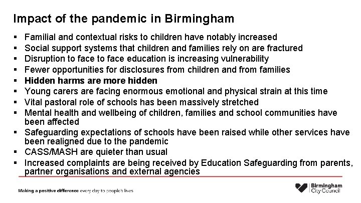 Impact of the pandemic in Birmingham § § § § Familial and contextual risks