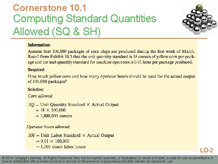 Cornerstone 10. 1 Computing Standard Quantities Allowed (SQ & SH) LO-2 © 2014 Cengage