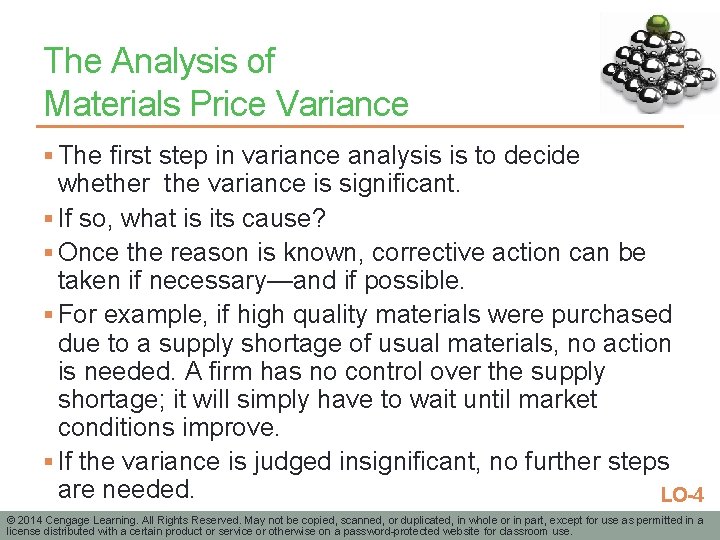 The Analysis of Materials Price Variance § The first step in variance analysis is