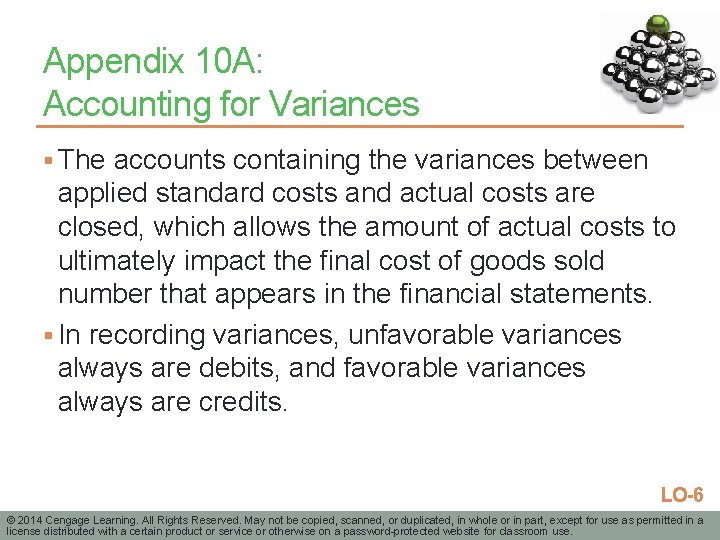 Appendix 10 A: Accounting for Variances § The accounts containing the variances between applied