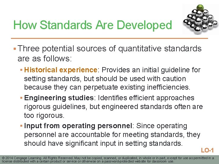 How Standards Are Developed § Three potential sources of quantitative standards are as follows: