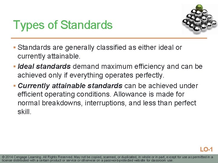 Types of Standards § Standards are generally classified as either ideal or currently attainable.