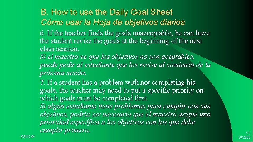 B. How to use the Daily Goal Sheet Cómo usar la Hoja de objetivos