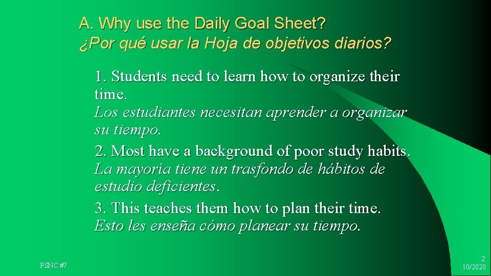 A. Why use the Daily Goal Sheet? ¿Por qué usar la Hoja de objetivos