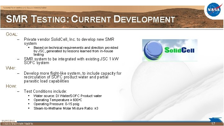 SMR TESTING: CURRENT DEVELOPMENT GOAL: – Private vendor Solid. Cell, Inc. to develop new
